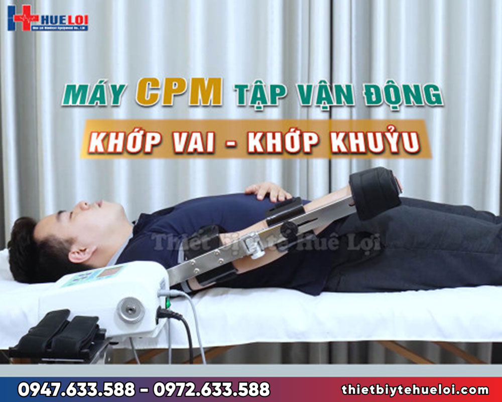 Máy CPM tập phục hồi chức năng khuỷu tay và khớp vai